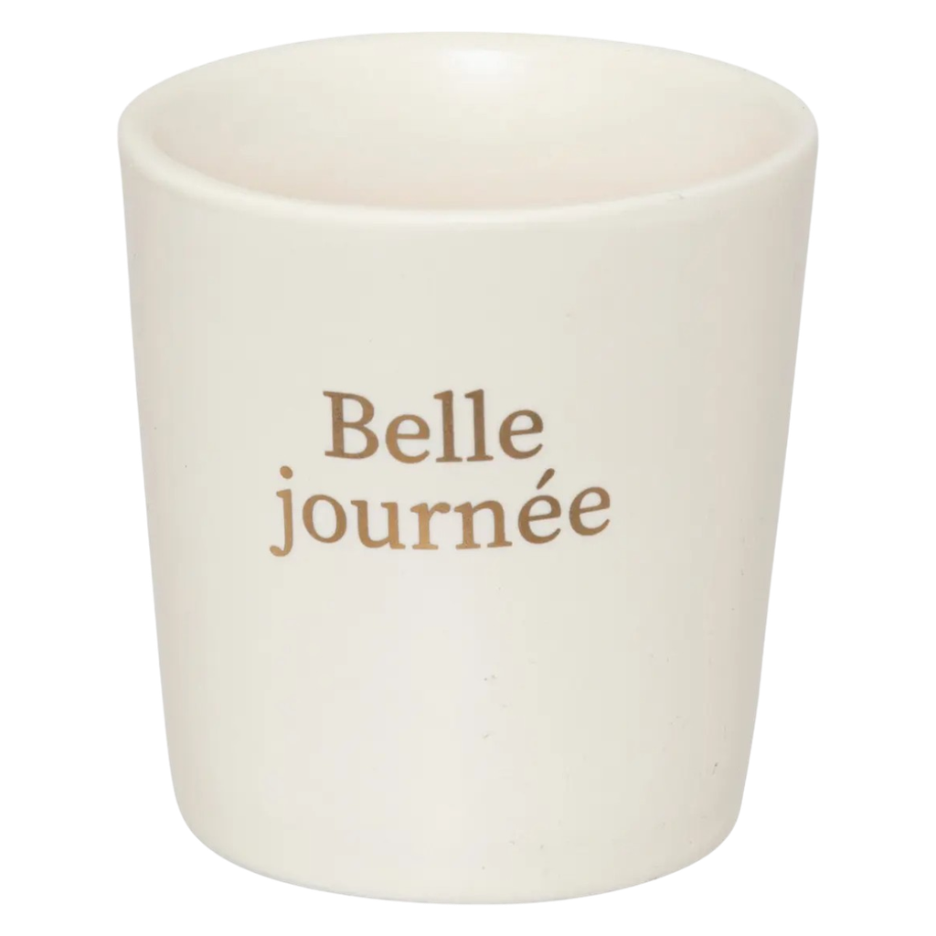 Tasse 44cl - "Belle journée"  