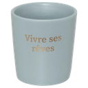 Tasse 44 cl - "vivre ses rêves"
